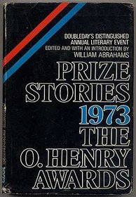 Prize Stories 1973: The O'Henry Awards