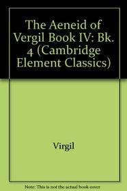 Aeneid Book IV (Element Classics) (Bk. 4)