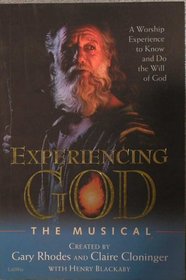 Experiencing God: The Musical