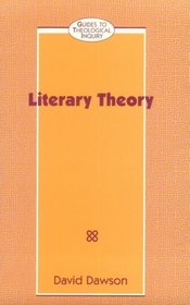 Literary Theory (Guides to Theological Inquiry)