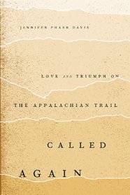 Called Again: Love and Triumph on the Appalachian Trail