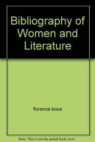 Bibliography of Women and Literature