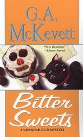 Bitter Sweets (Savannah Reid, Bk 2)