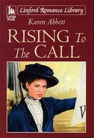 Rising to the Call (Large Print)