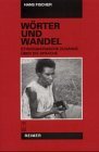 Worter und Wandel: Ethnographische Zugange uber die Sprache (Materialien zur Kultur der Wampar, Papua New Guinea) (German Edition)