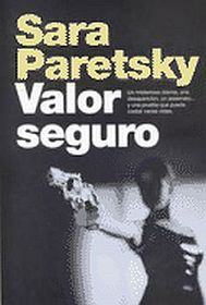 Valor seguro (Indemnity Only) (Spanish Edition) (V.I. Warshawski, Bk 1)