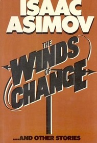 The Winds of Change and Other Stories