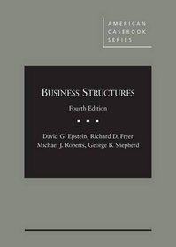 Business Structures (American Casebook Series)