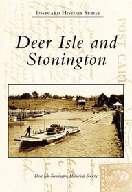 Deer Isle and Stonington (Postcard History: Maine)