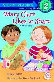 Mary Clare Likes To Share (Turtleback School & Library Binding Edition) (Step Into Reading: A Step 2 Book (Pb))