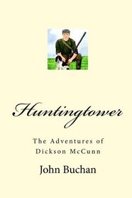 Huntingtower: The Adventures of Dickson McCunn
