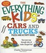 The Everything Kids' Cars And Trucks Puzzle And Activity Book: Race Your Way Through Miles of Turbo-charged Fun! (Everything Kids Series)