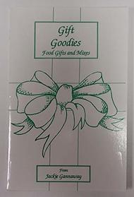 Gift Goodies: Food Gifts and Mixes (Kitchen Crafts Collection)
