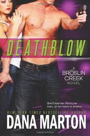 Deathblow (Broslin Creek, Bk 4)