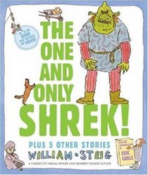 The One and Only Shrek:  Plus 5 Other Stories