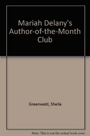 Mariah Delany's Author-Of-The-Month Club
