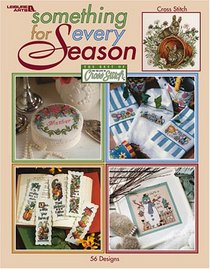 Something for Every Season (Leisure Arts #3463)