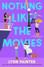 Nothing Like the Movies (Better Than the Movies)