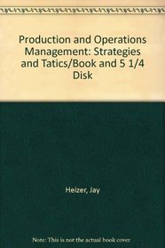 Production and Operations Management: Strategies and Tatics