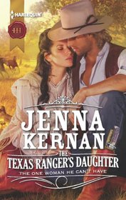 The Texas Ranger's Daughter (Harlequin Historical, No 1123)