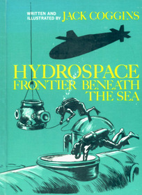 Hydrospace: Frontier Beneath the Sea,