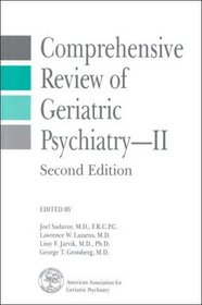 Comprehensive Review of Geriatric Psychiatry II