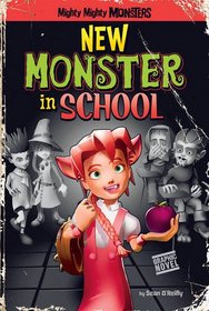 New Monster in School (Mighty Mighty Monsters)