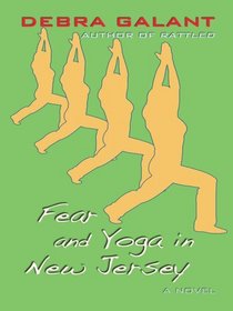 Fear and Yoga in New Jersey (Thorndike Large Print Laugh Lines)