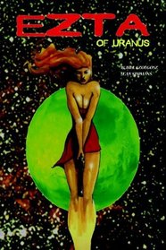 EZTA of Uranus [Book One]