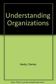 Understanding Organizations