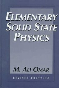 Elementary Solid State Physics: Principles and Applications