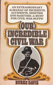 Our Incredible Civil War