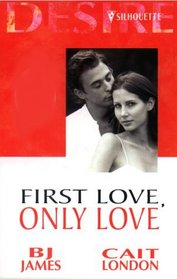 First Love, Only Love (Desire)