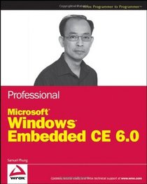 Professional Microsoft Windows Embedded CE 6.0 (Wrox Programmer to Programmer)