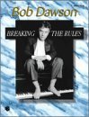 Bob Dawson -- Breaking the Rules: Piano Solos