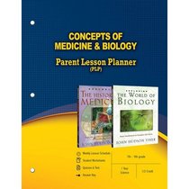Concepts of Medicine & Biology Parent Lesson Planner