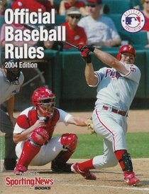 Official Major League Baseball Rules Book, 2004 Edition
