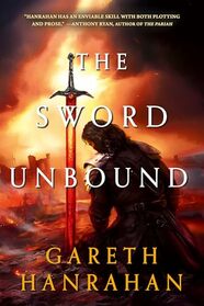 The Sword Unbound (Lands of the Firstborn, 2)