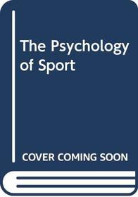 The Psychology of Sport