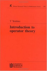 Introduction to Operator Theory