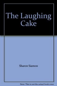 The Laughing Cake