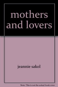 Mothers & Lovers