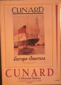 Cunard: a Pictorial History
