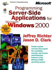 Programming Server-Side Applications for Microsoft Windows 2000