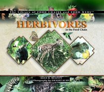 Herbivores in the Food Chain (The Library of Food Chains and Food Webs)