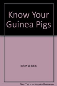 Know your guinea pigs (Know series)