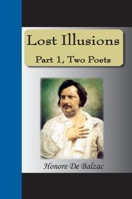 Lost Illusions: Part I, Two Poets