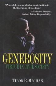 Generosity: Virtue in the Civil Society