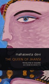 The Queen of Jhansi (Seagull Books - Seagull World Literature)