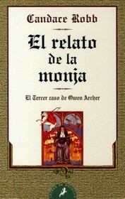 El relato de la Monja (The Nun's Tale) (Owen Archer, Bk 3) (Letras De Bolsillo, 11) (Spanish Edition)